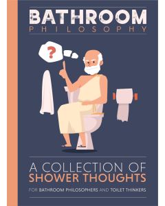 Bathroom Philosophy 