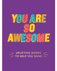 You Are so Awesome