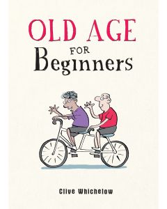 Old Age for Beginners