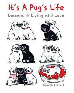 It's a Pug's Life